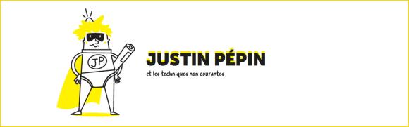 Justin Pépin et les techniques non courantes