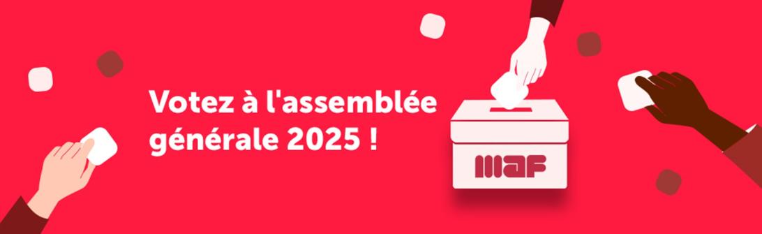 AG MAF 2025 : le vote est ouvert !