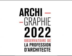 Archigraphie 2022 : photographie d’une profession engagée