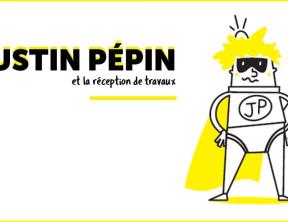 Justin Pépin et la réception de travaux