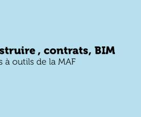 Permis de construire, contrats, BIM : les nouvelles Boîtes à outils de la MAF